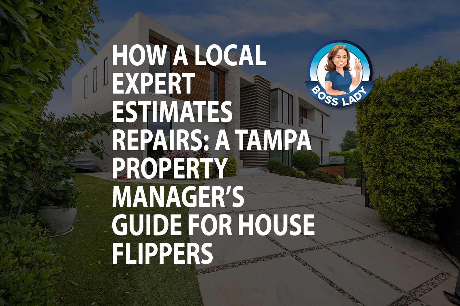 How A Local Expert To Estimates Repairs – A Tampa Property Managers Guide for House Flippers